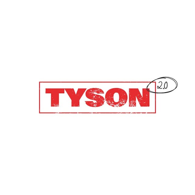 Tyson 2.0