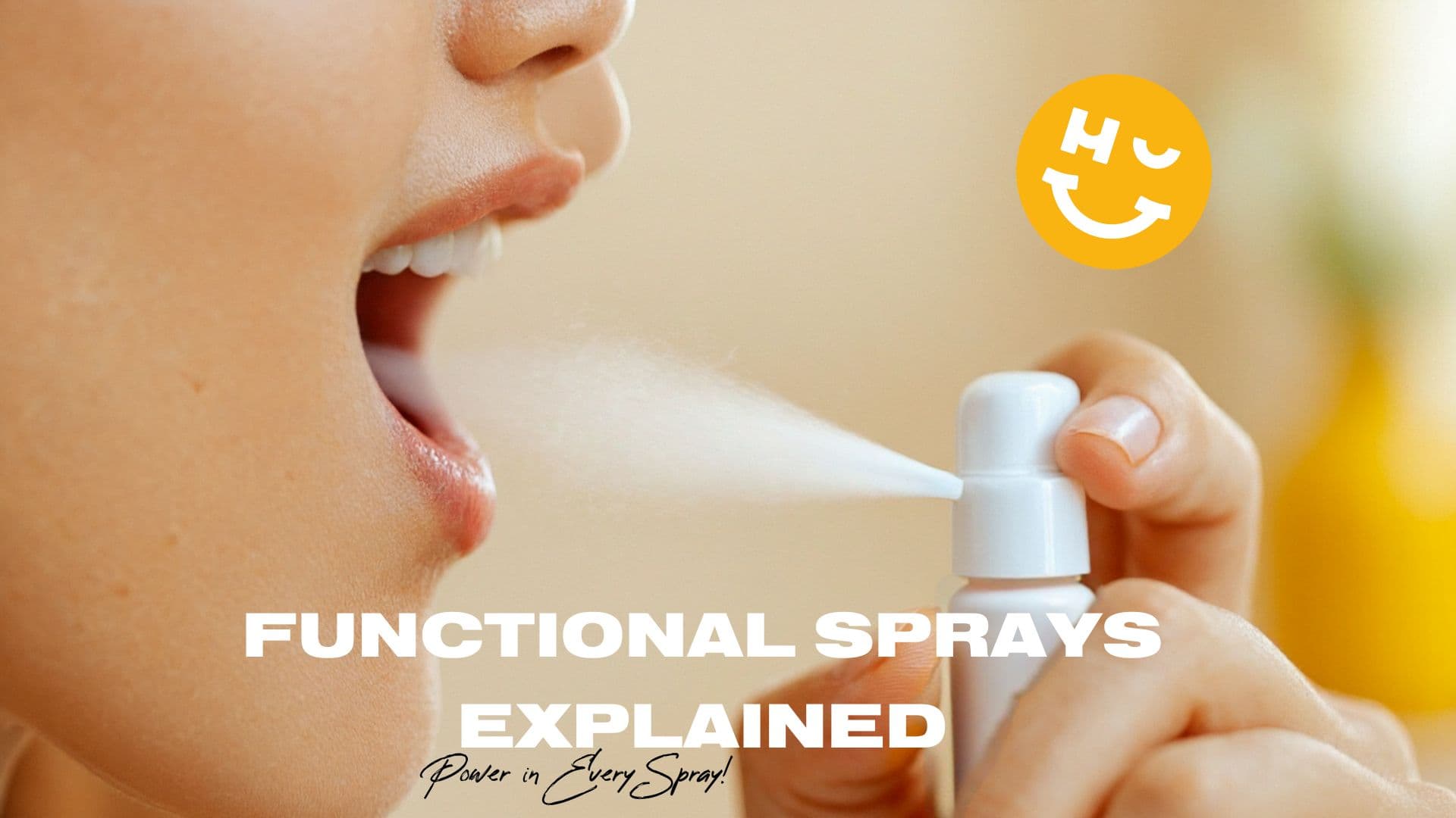 Functional Sprays Explained